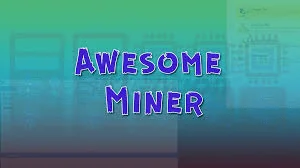 Awesome Miner